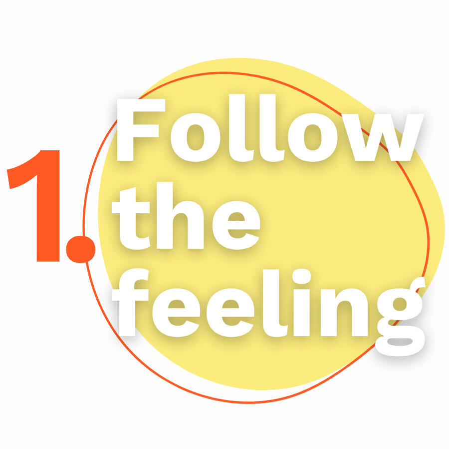 The Comfort Zone Advantage: Follow the feeling