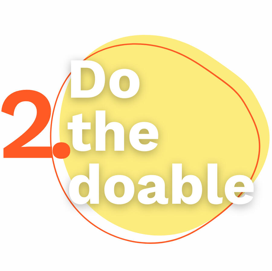 The Comfort Zone Advantage: Do the doable